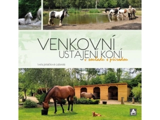 Kniha Venkovní ustájení koní, Iveta Jebáčková-Lažanská